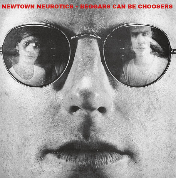 Newtown Neurotics : Beggars Can Be Choosers (LP, Album, RE)